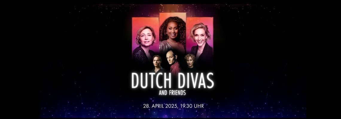 "Dutch Divas" am 28. April 2025 im Raimund Theater!
